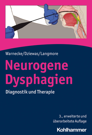 Neurogene Dysphagien von Dziewas,  Rainer, Langmore,  Susan, Warnecke,  Tobias