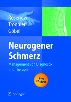 Neurogener Schmerz von Göbel,  H., Rosenow,  D., Tronnier,  V.