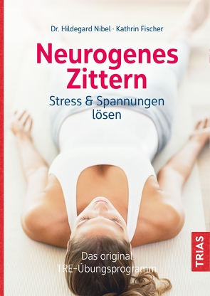 Neurogenes Zittern von Fischer,  Kathrin, Nibel,  Hildegard