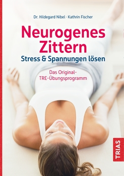 Neurogenes Zittern von Fischer,  Kathrin, Nibel,  Hildegard