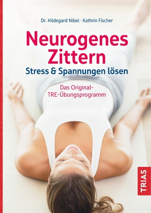 Neurogenes Zittern von Fischer,  Kathrin, Nibel,  Hildegard