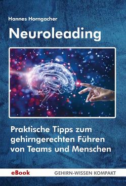 Neuroleading (eBook) von Horngacher,  Hannes