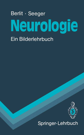 Neurologie von Berlit,  Peter, Seeger,  Wolfgang