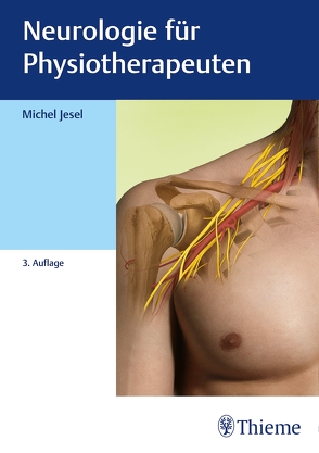 Neurologie für Physiotherapeuten von Jesel,  Michel