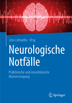 Neurologische Notfälle von Litmathe,  Jens