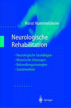 Neurologische Rehabilitation von Hauptmann,  B., Hummelsheim,  Horst