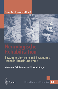 Neurologische Rehabilitation von Bürge,  E., Burton,  G.U., Jaeger,  G., Jewell,  M.J., Newton,  R.A., Umphred,  Darcy A.