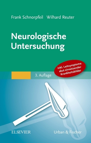 Neurologische Untersuchung von Reuter,  Wilhard, Schnorpfeil,  Frank