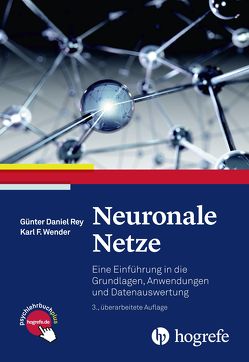Neuronale Netze von Rey,  Günter Daniel, Wender,  Karl F