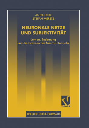Neuronale Netze und Subjektivität von Lenz,  Anita, Meretz,  Stefan