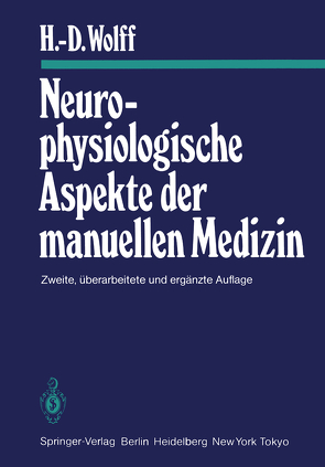 Neurophysiologische Aspekte der manuellen Medizin von Wolff,  H.D.