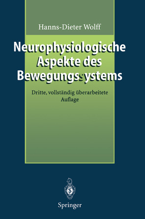 Neurophysiologische Aspekte des Bewegungssystems von Wolff,  Hanns-Dieter