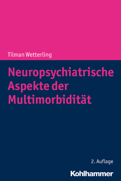 Neuropsychiatrische Aspekte der Multimorbidität von Wetterling,  Tilman