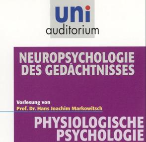 Neuropsychologie des Gedächtnisses von Markowitsch,  Hans J