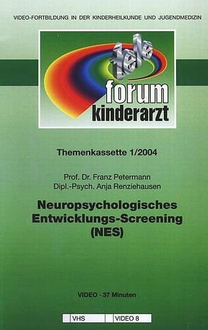 Neuropsychologisches Entwicklungs-Screening (NES) von Petermann,  Franz, Renziehausen,  Anja