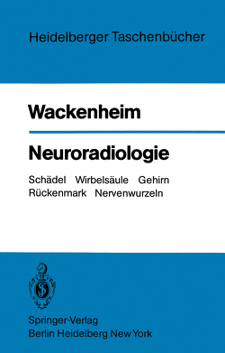 Neuroradiologie von Naegelein,  R., Wackenheim,  A.