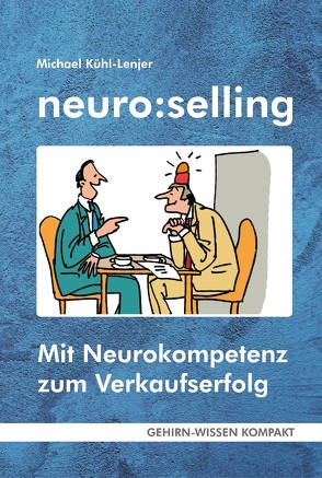 neuro:selling (Taschenbuch) von Butschkow,  Peter, Kühl-Lenjer,  Michael