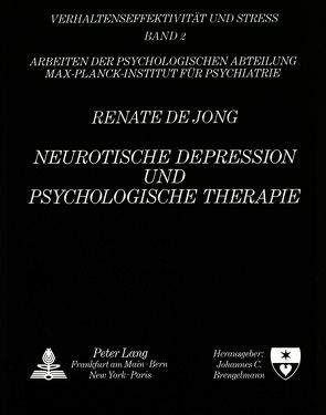 Neurotische Depression und psychologische Therapie von Brengelmann,  Johannes