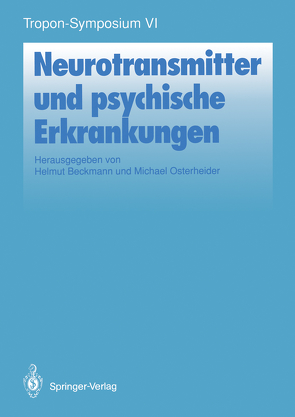 Neurotransmitter und psychische Erkrankungen von Beckmann,  Helmut, Osterheider,  Michael