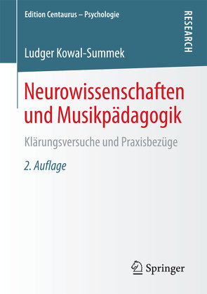 Neurowissenschaften und Musikpädagogik von Kowal-Summek,  Ludger