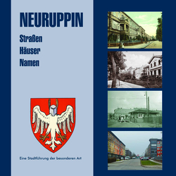 Neuruppin – Straßen – Häuser – Namen von Pusch,  Peter
