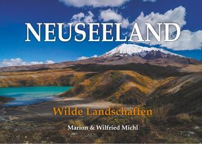 Neuseeland von Michl,  Marion, Michl,  Wilfried