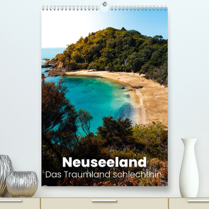 Neuseeland – Das Traumland schlechthin. (Premium, hochwertiger DIN A2 Wandkalender 2022, Kunstdruck in Hochglanz) von SF