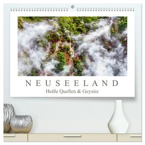 Neuseeland – Heiße Quellen & Geysire (hochwertiger Premium Wandkalender 2024 DIN A2 quer), Kunstdruck in Hochglanz von Meyer,  Dieter