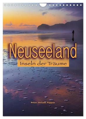 Neuseeland, Inseln der Träume (Wandkalender 2024 DIN A4 hoch), CALVENDO Monatskalender von Pappon,  Stefanie