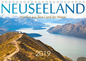 Neuseeland – Kia Ora aus dem Land der Maori (Tischkalender 2019 DIN A5 quer) von Photonovels