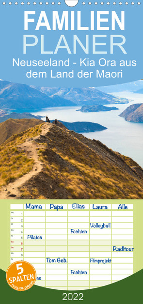 Familienplaner Neuseeland – Kia Ora aus dem Land der Maori (Wandkalender 2022 , 21 cm x 45 cm, hoch) von Photonovels