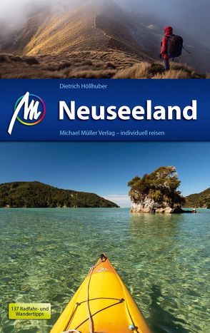 Neuseeland Reiseführer Michael Müller Verlag von Höllhuber,  Dietrich