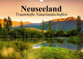 Neuseeland. Traumhafte Naturlandschaften (Wandkalender 2018 DIN A3 quer) von Stanzer,  Elisabeth