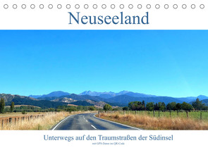 Neuseeland Unterwegs auf den Traumstraßen der Südinsel (Tischkalender 2022 DIN A5 quer) von Dudziak,  Gerold