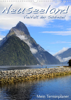 Neuseeland – Vielfalt der Südinsel (Wandkalender 2022 DIN A3 hoch) von Thiem-Eberitsch,  Jana