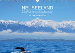 Neuseeland, Vielfalt eines Inselstaates, Bildkalender 2023 (Wandkalender 2023 DIN A3 quer) von Desh,  Susa