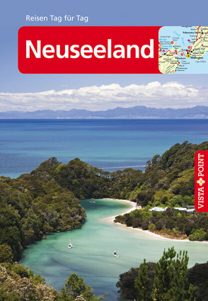 Neuseeland – VISTA POINT Reiseführer Reisen Tag für Tag von Gebauer,  Bruni, Huy,  Stefan