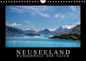 Neuseeland – Wunderwelt der Natur (Wandkalender 2023 DIN A4 quer) von Mueringer,  Christian