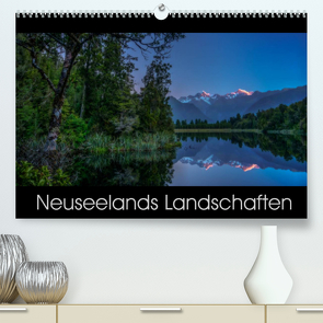 Neuseelands Landschaften (Premium, hochwertiger DIN A2 Wandkalender 2022, Kunstdruck in Hochglanz) von Ehrhardt Photography,  René