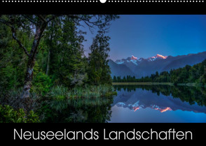 Neuseelands Landschaften (Wandkalender 2023 DIN A2 quer) von Ehrhardt Photography,  René