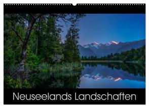 Neuseelands Landschaften (Wandkalender 2024 DIN A2 quer), CALVENDO Monatskalender von Ehrhardt Photography,  René