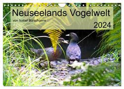 Neuseelands Vogelwelt (Wandkalender 2024 DIN A4 quer), CALVENDO Monatskalender von Bürschgens,  Isabel