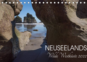 Neuseelands wilde Westküste (Tischkalender 2022 DIN A5 quer) von Jentschura,  Katja