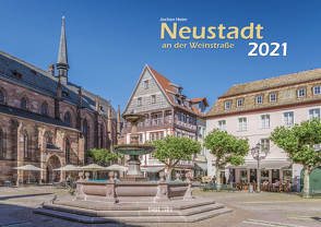 Neustadt a. d. Weinstraße 2021 Bildkalender A3 Spiralbindung von Klaes,  Holger