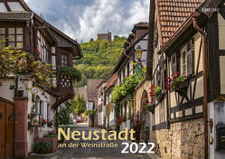 Neustadt a. d. Weinstraße 2022 Bildkalender A3 Spiralbindung von Klaes,  Holger