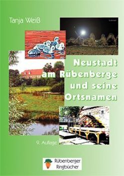 Neustadt am Rübenberge und seine Ortsnamen von Chadde,  Patricia, Kühn,  Bertram, Polleit,  Reinhart, Weiss,  Georg, Weiss,  Tanja