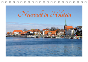 Neustadt in Holstein – Charmante Stadt am Meer (Tischkalender 2021 DIN A5 quer) von Giesecke,  Petra