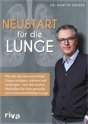 Neustart für die Lunge von Ehlers,  Martin