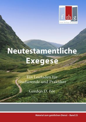 Neutestamentliche Exegese von Dietze,  Reimer, Fee,  Gordon D, Jurgensen,  Hubert