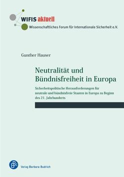 Neutralität und Bündnisfreiheit in Europa von Hauser,  Gunther